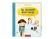 Ein Bilderbuch über Mobbing im Kindergarten