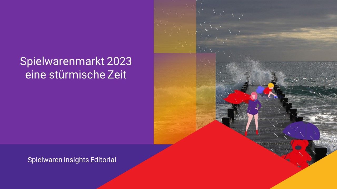 Spielwarenbranche 2023: Turbulente Zeiten und Aufbruchsstimmung